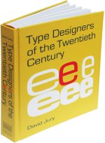 Type Designers of  the Twentieth Century
